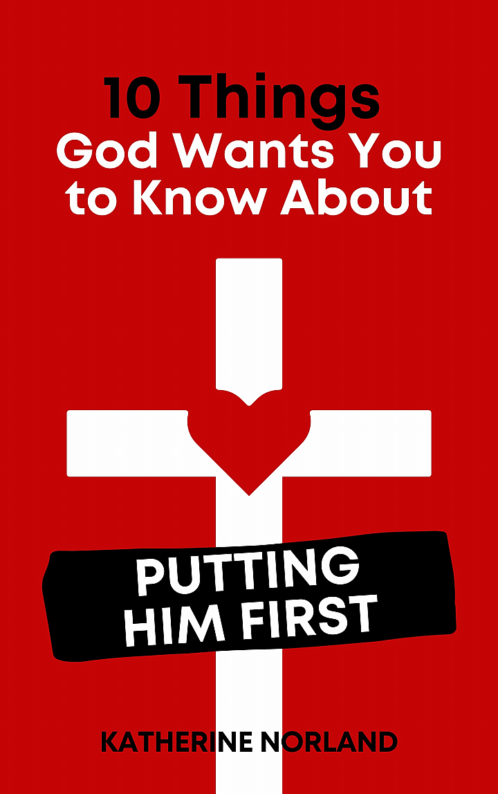 10 Things God Wants You to Know About Putting Him First - Get your copy on Amazon 10 Things God Wants You to Know About Putting Him First